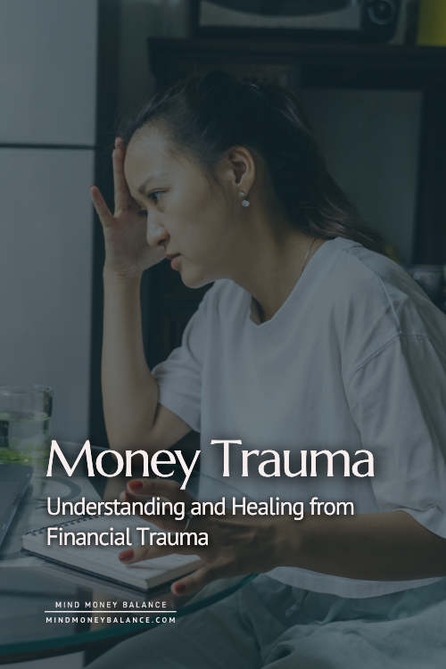 Money Trauma: Understanding & Healing Financial Trauma