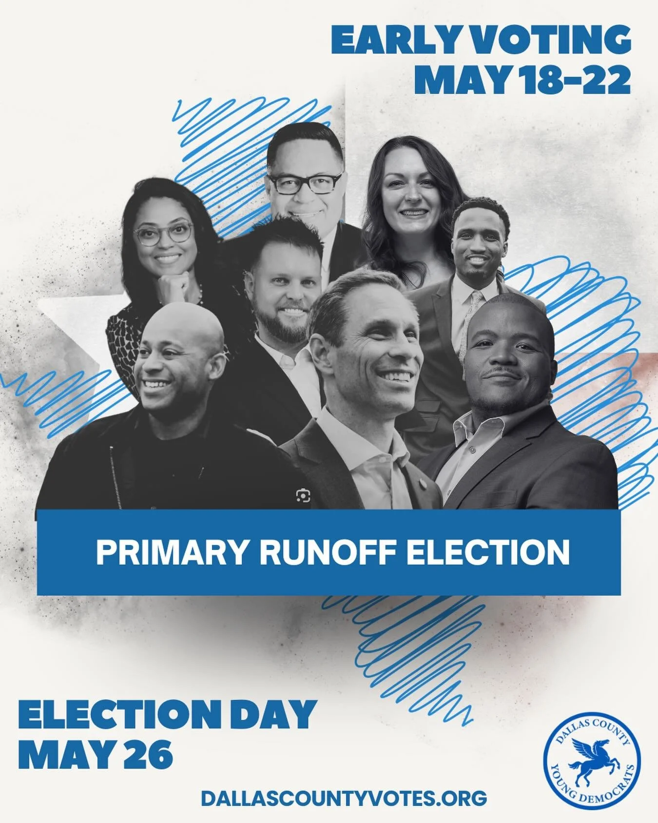 Today is the first day of Early Voting for the 2026 Primary Runoff Election. Be sure to get out and VOTE between now and May 22nd or on Election Day, May 26th. 

Primary runoffs help decide who will become the Democratic nominee heading into the Nove