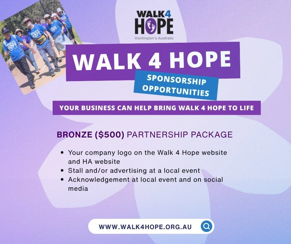 This year's Walk 4 Hope is just around the corner, and Huntington's Australia is seeking local and national businesses to sponsor this special community event.

Partnership opportunities are available for your organisation, ranging from $500 to $5,00