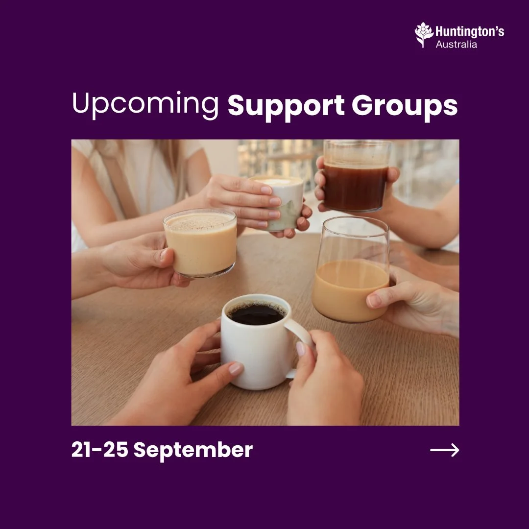 Support groups happening this week:

23 September, Wednesday
💜 SA - Coffee &amp; Co

Please note: there will be no SA Community BBQ this weekend.

If you'd like to join any of these groups, contact us on 1800 244 735 or email programs@huntingtonsaus