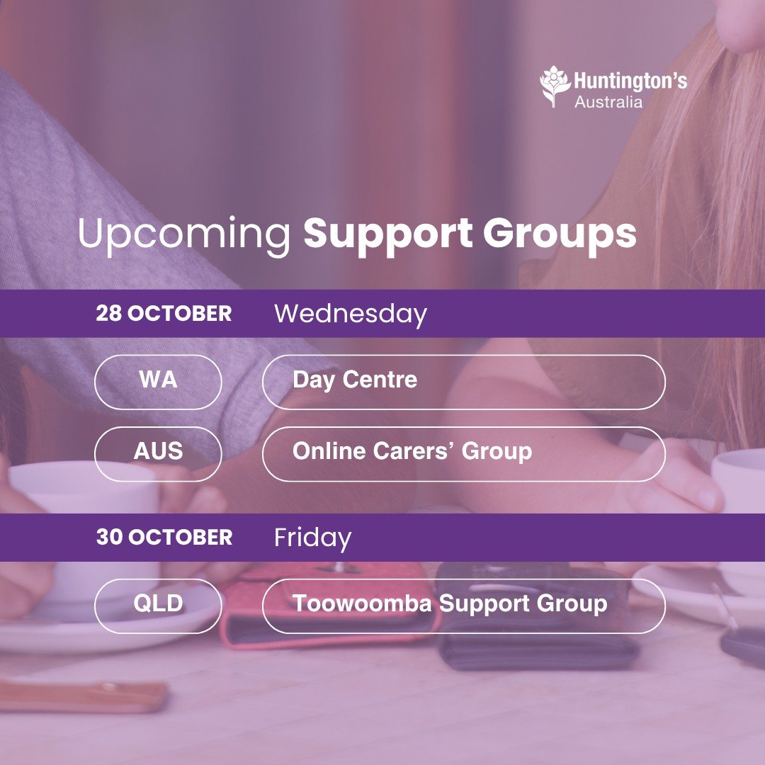 Support groups happening this week:

28 October, Wednesday
💜 WA - Day Centre
💜 AUS - Online Carers' Group

30 October, Friday
💜QLD - Toowoomba Support Group

If you'd like to join any of these groups, contact us on 1800 244 735 or email programs@h