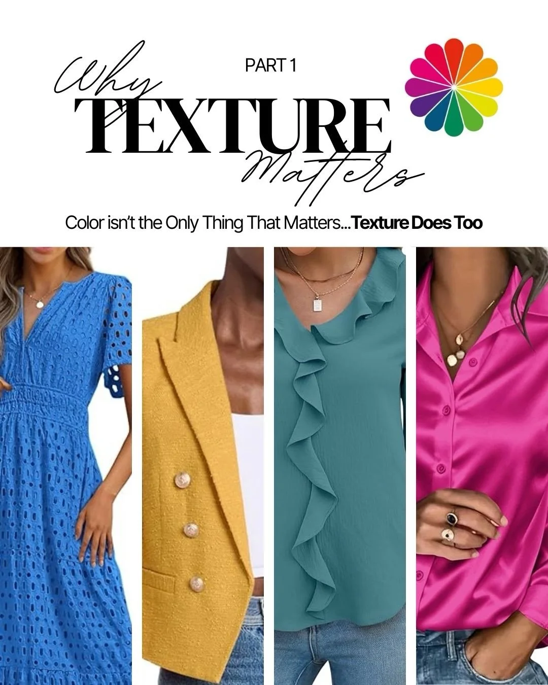 In color analysis we focus a lot on color, but texture matters too. The fabrics you wear should reflect the same qualities as your coloring.

✨ Spring &rarr; light &amp; fresh
✨ Summer &rarr; soft &amp; blended
✨ Autumn &rarr; rich &amp; earthy
✨ Win