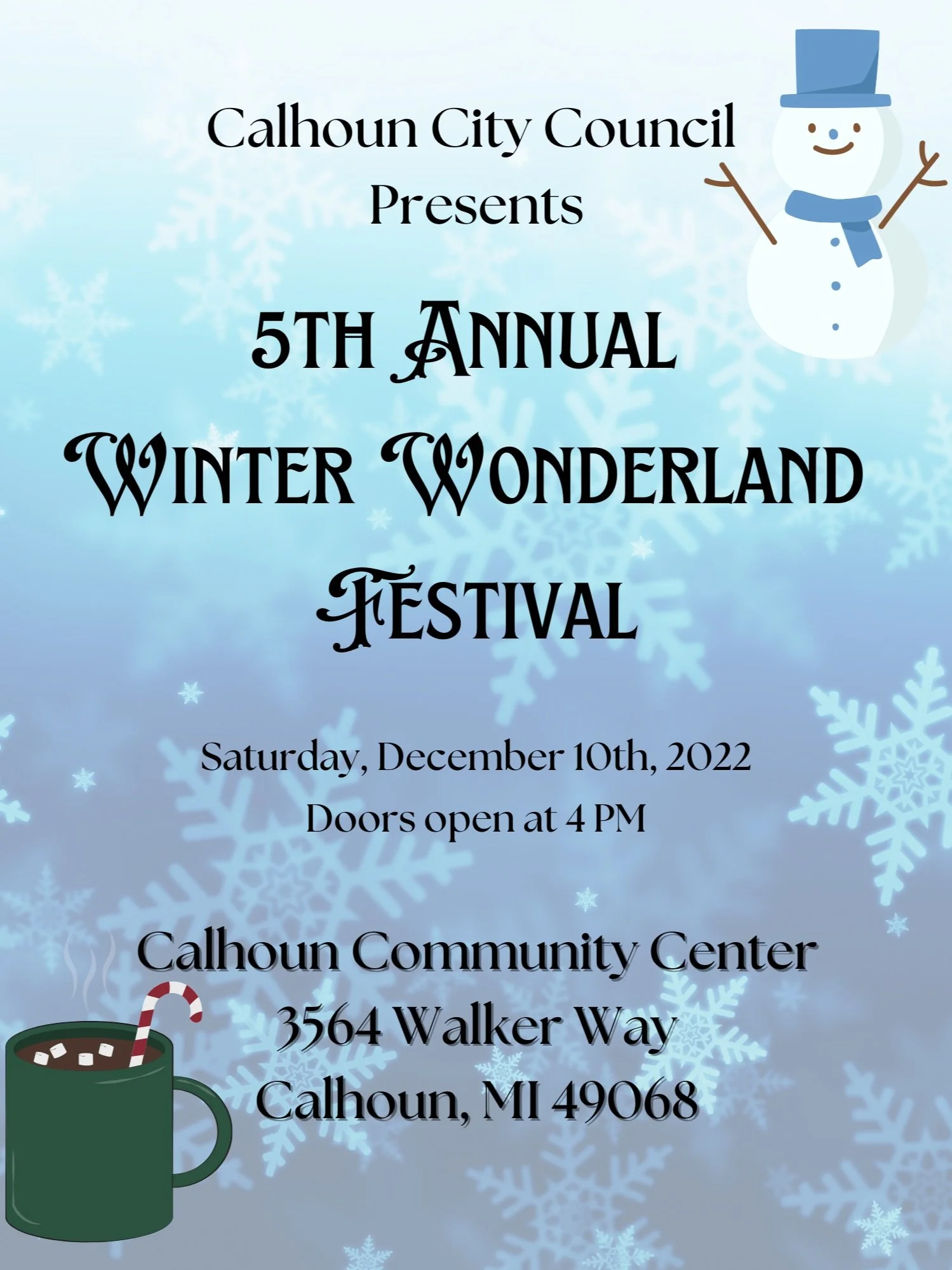 A winter-themed event poster for Calhoun City Council's 5th annual Winter Wonderland Festival on December 10, 2022, at Calhoun Community Center, featuring a snowman illustration, snowflakes background, and a mug of hot chocolate with a candy cane.