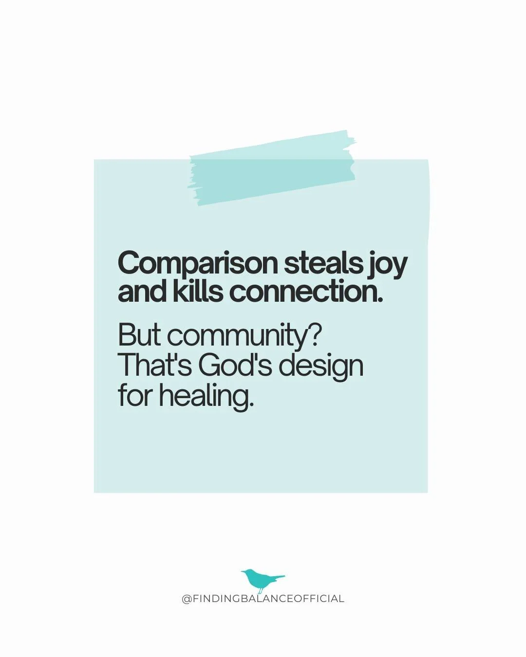 Comparison keeps us stuck in self-focus mode, limiting what we can offer a world that desperately needs more than what's trending today.

Want to reduce comparison and improve body image? Start here: You were NEVER meant to look like or be like anyon