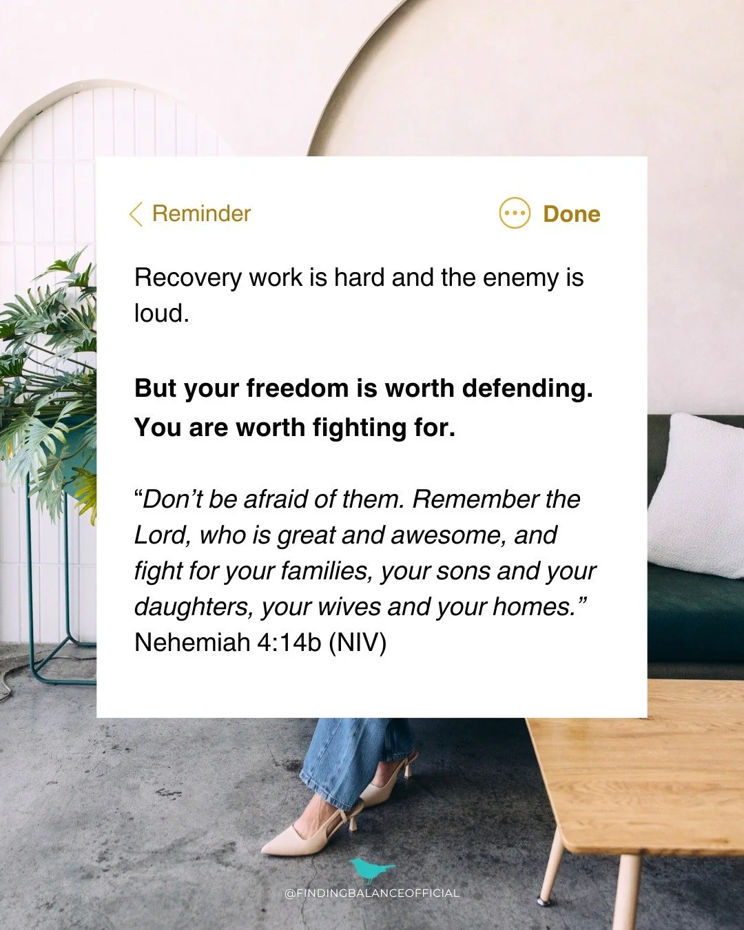 Nehemiah didn't stop building when the enemy showed up. He handed his workers a sword and told them to keep going.

That's exactly what God is asking of you.

He is rebuilding the walls of your soul that the enemy has torn down. That yearning in your