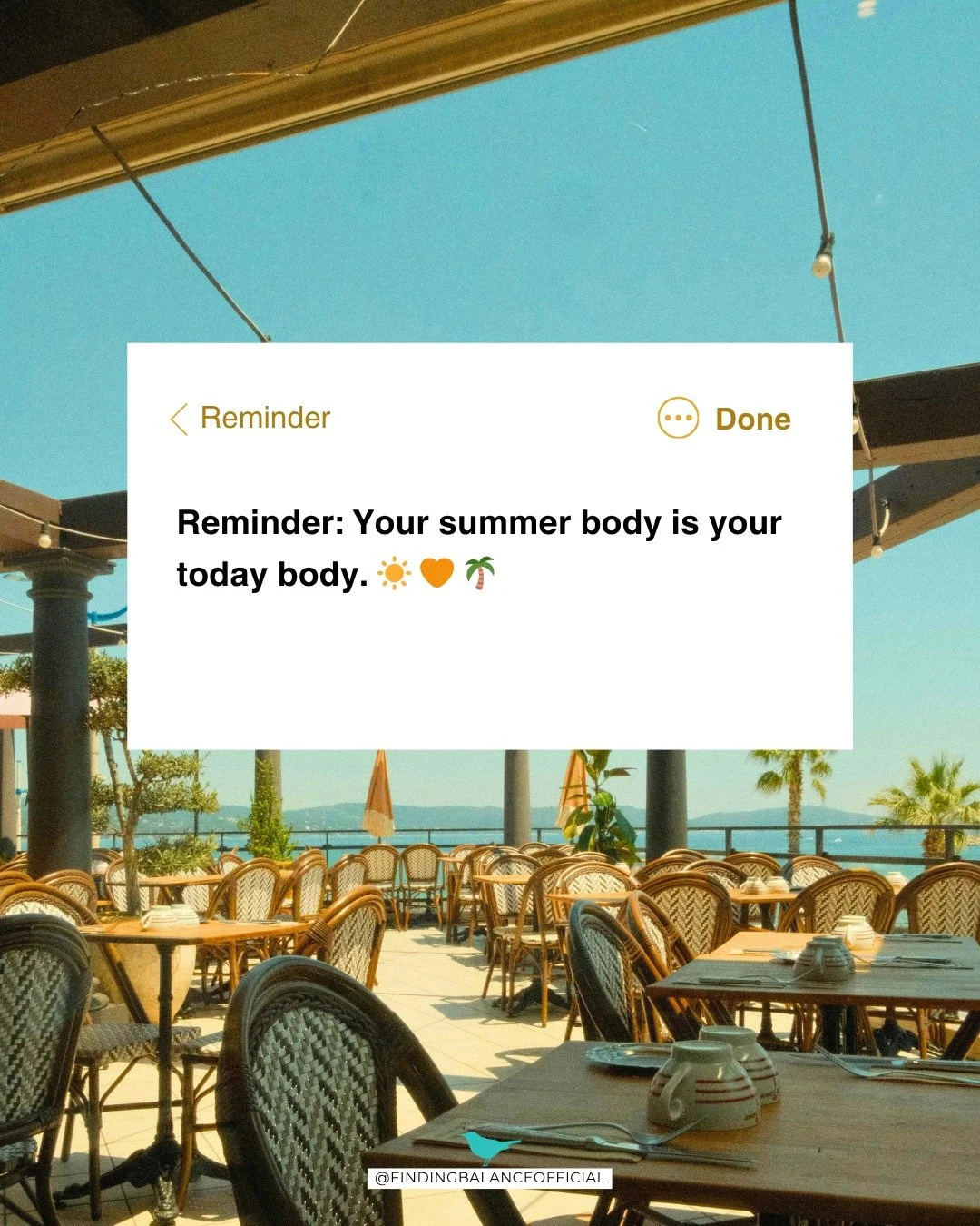 What if this summer, instead of waiting for someday, you gave yourself permission to show up exactly as you are right now?

What if your focus shifted from what your body looks like to who you're becoming?

"Do not be concerned about the outward