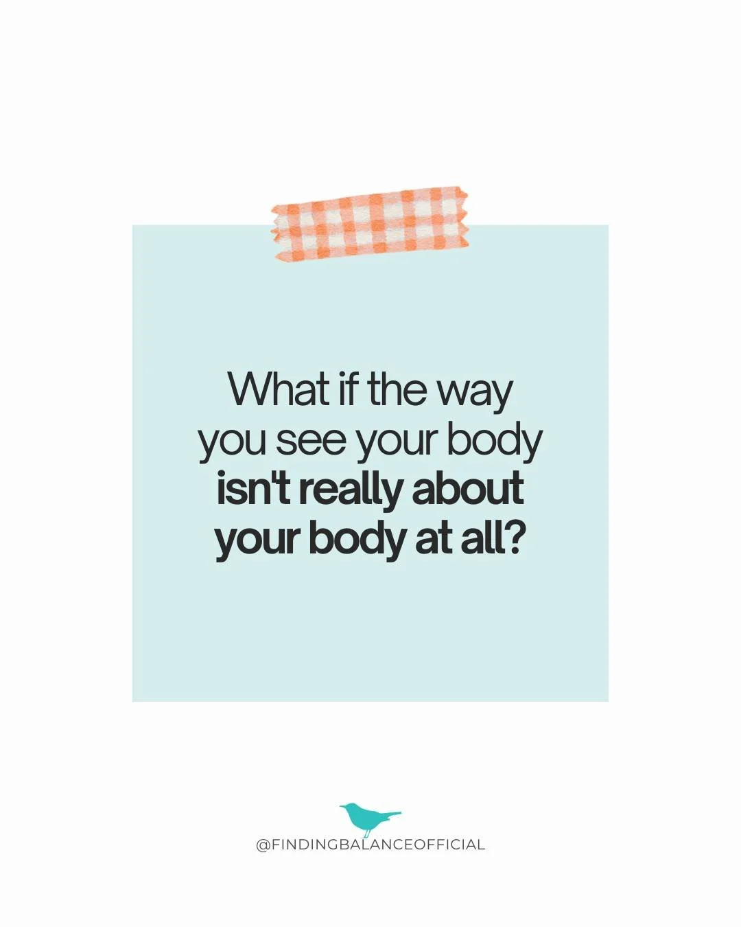 "You are what you eat" gets a lot of airtime. But truer is "you are what you think."

If you believe your body is a problem, you'll live like it's true, no matter where you fall on the weight continuum.

But believing you are beau