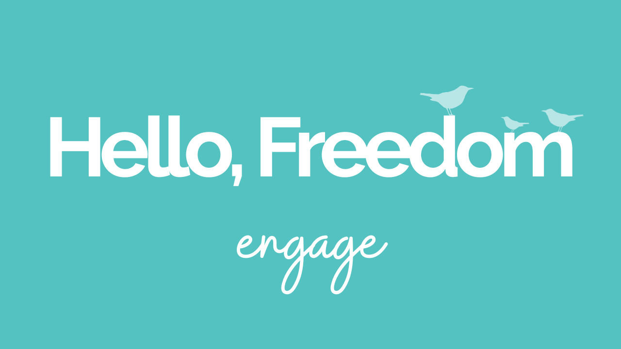 hello, freedom community engage membership