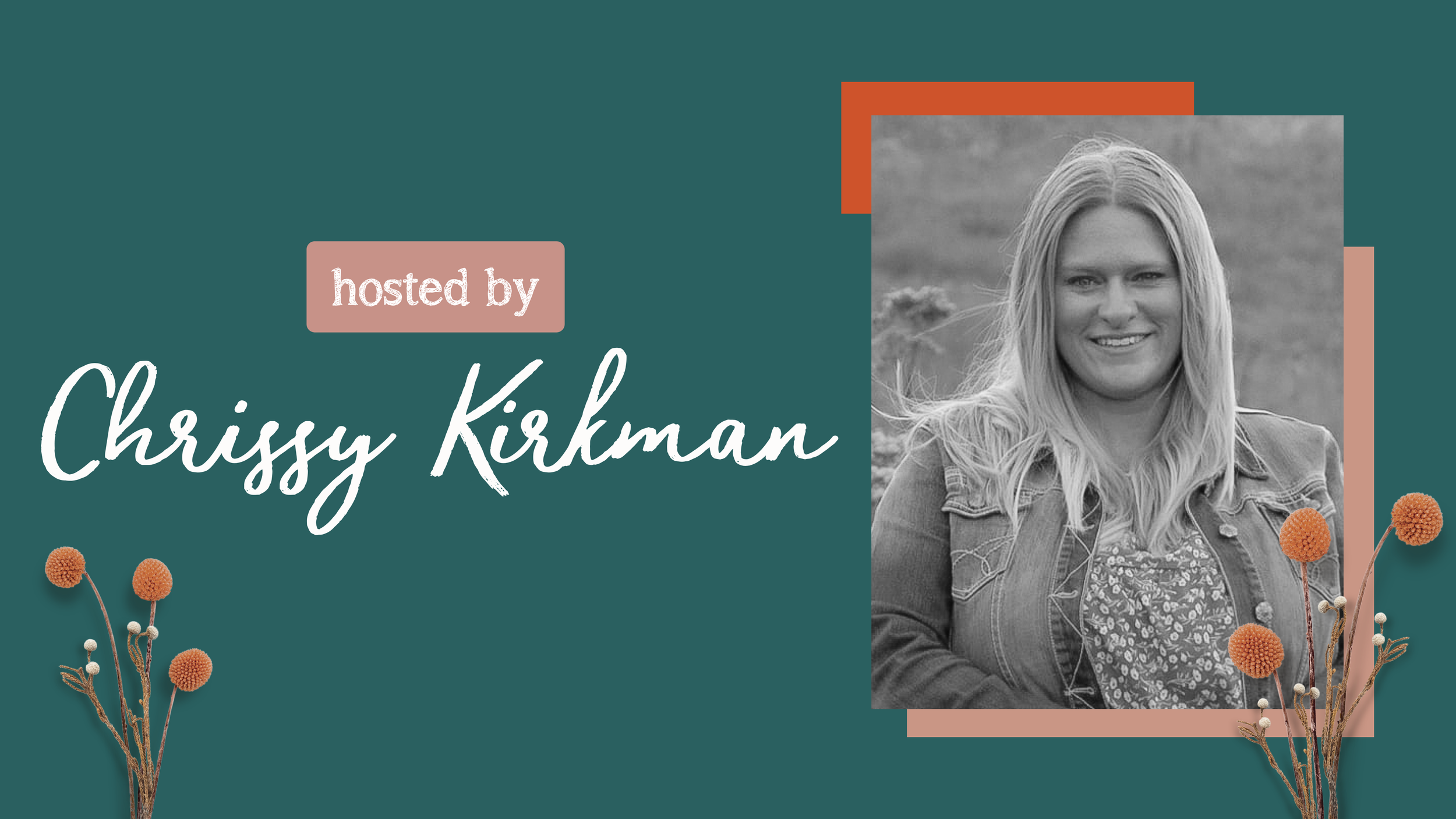 Event invitation with a gray-scale photo of Chrissy Kirkman, floral graphics, and text indicating she is a hosted guest.