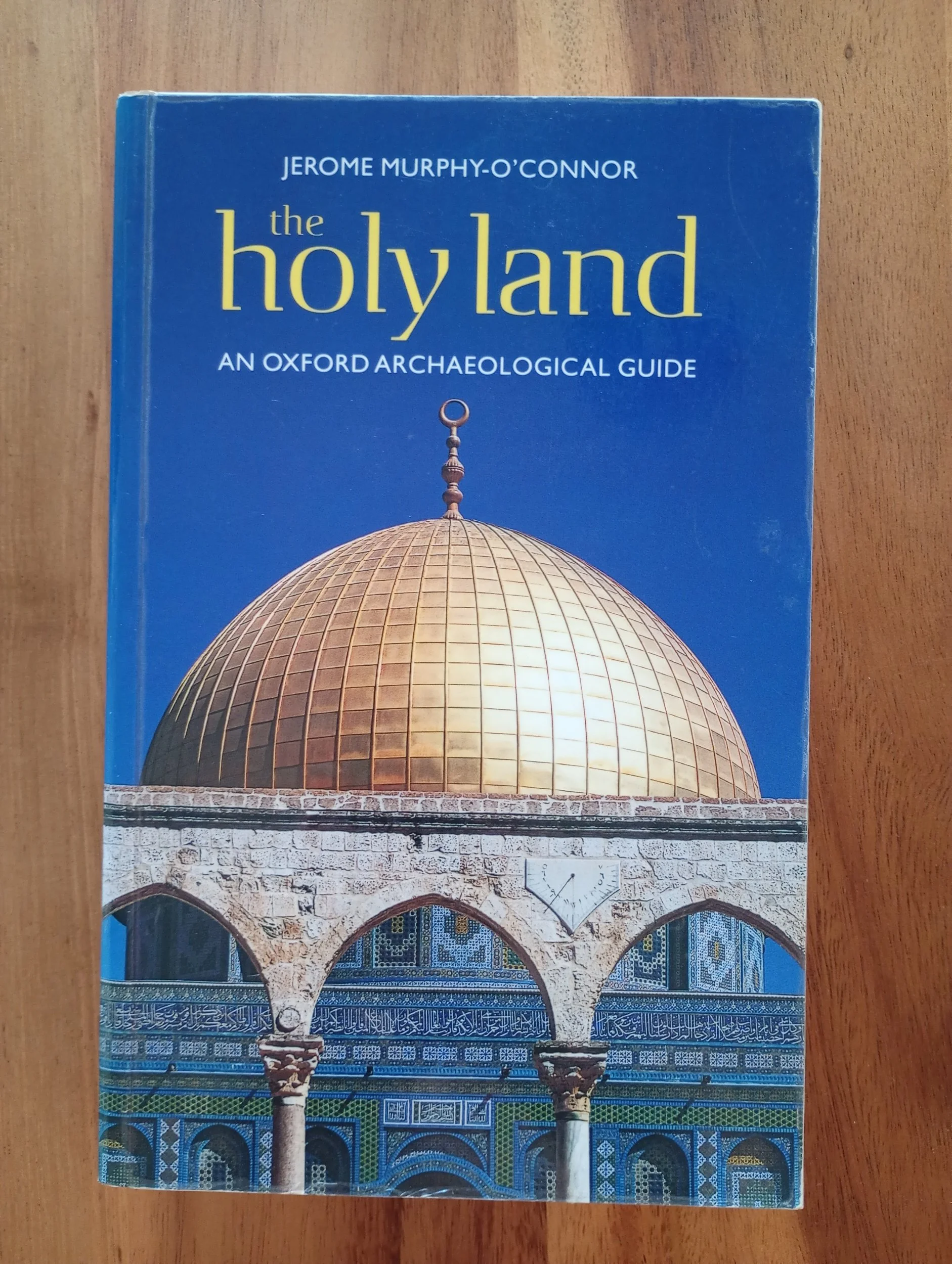 The Holy Land: Oxford Archaeological Guide