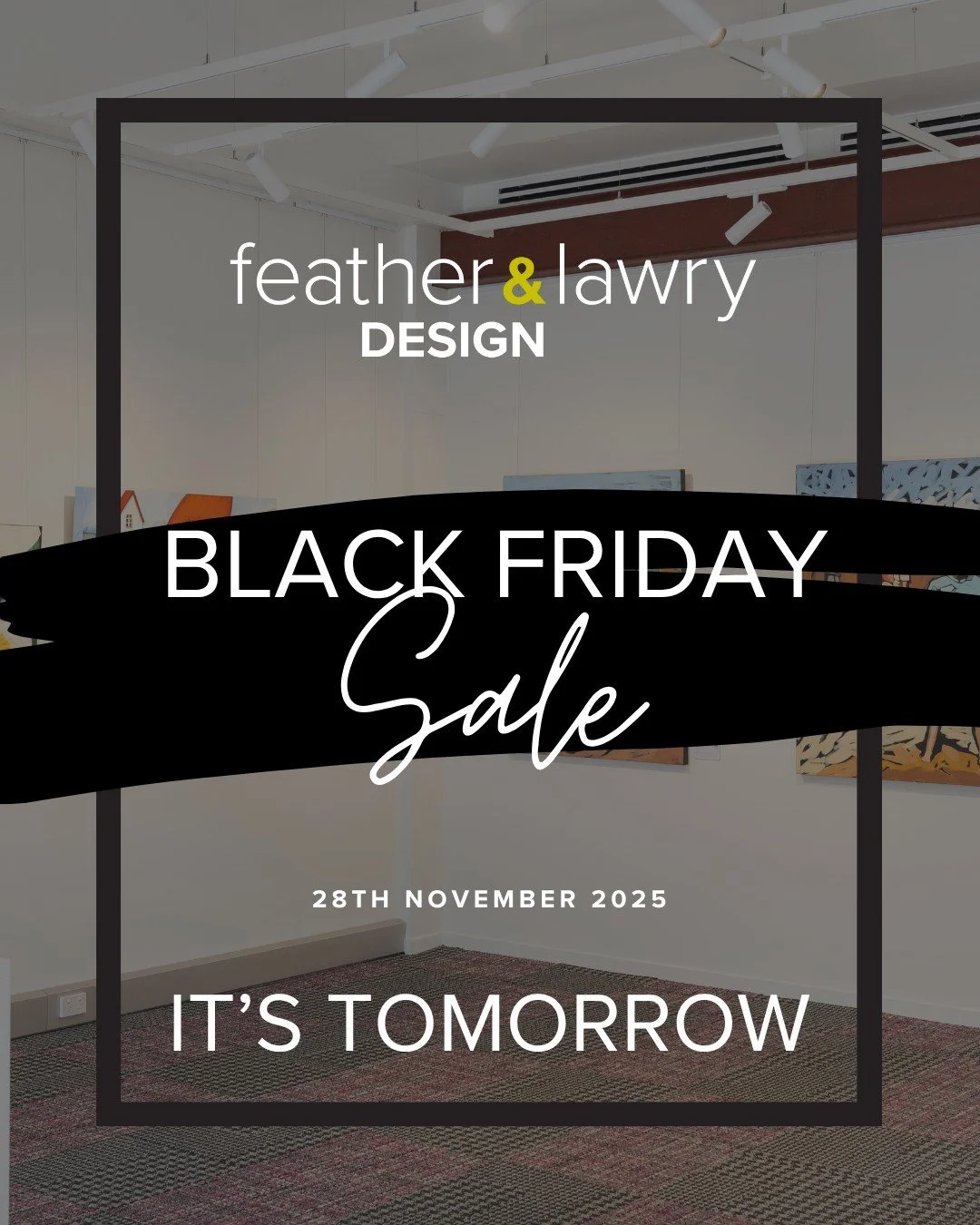 Tomorrow is the day!

Our Black Friday Art Sale is almost here&mdash;selected artworks at 10&ndash;20% off for one day only!

Don&rsquo;t miss this rare chance to own beautiful art at exclusive prices!

#BlackFridayArtSale #FeatherAndLawryGallery #Ar