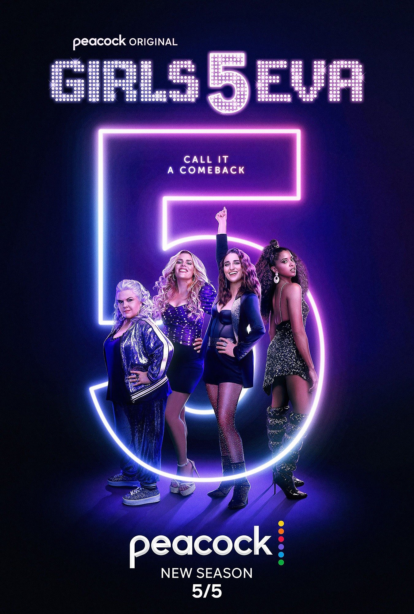 Promotional poster for the Netflix series "Girls5Eva" featuring four women in colorful, glamorous outfits standing under neon lights with the text "Girls 5Eva" and "Call it a comeback."