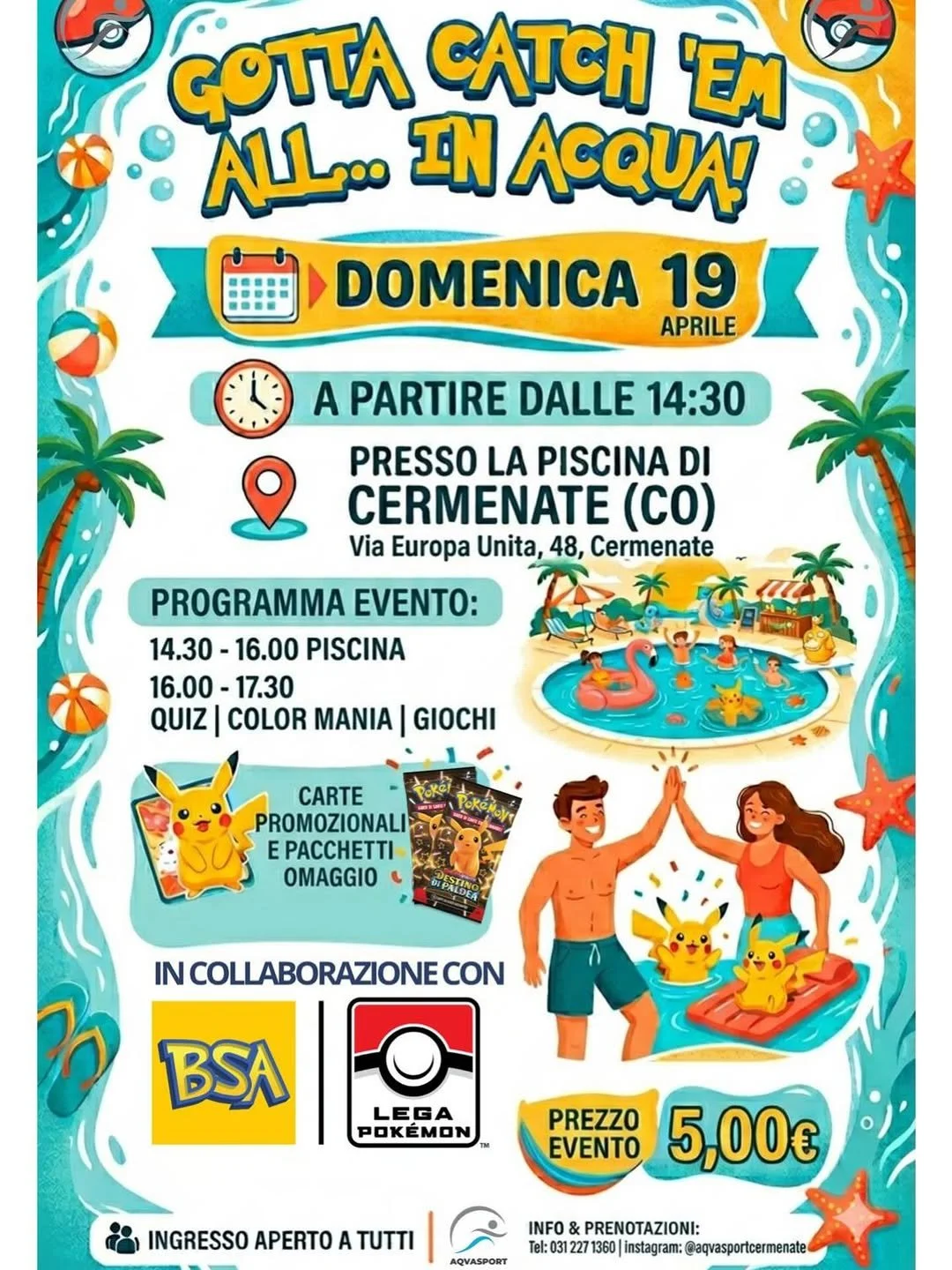 Gotta Catch 'Em All... In Acqua!