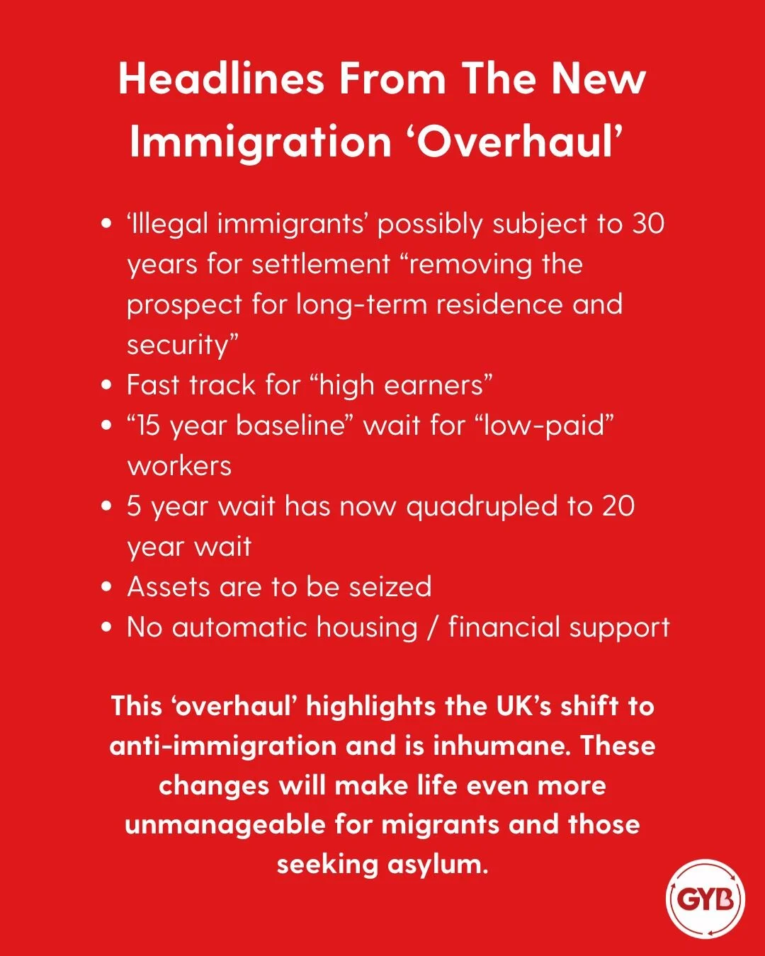 In the last week the government announced their 'biggest overhaul' to immigration in over 50 years:

The recent tougher crackdown on immigration is another shift to further anti-immigration policies which do not represent us as a community. We are ho