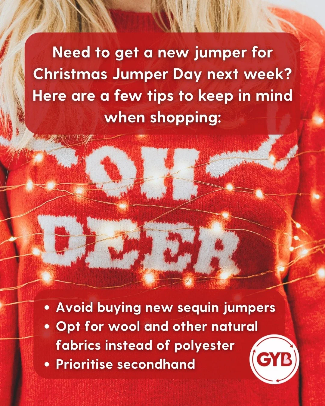 Is your office celebrating Christmas Jumper Day next week? If so, here's a few things to keep in mind while you're browsing: 

🎁 Avoid buying new sequin jumpers - sequins are usually made from plastic, so won't biodegrade over time
🎁 Opt for wool a