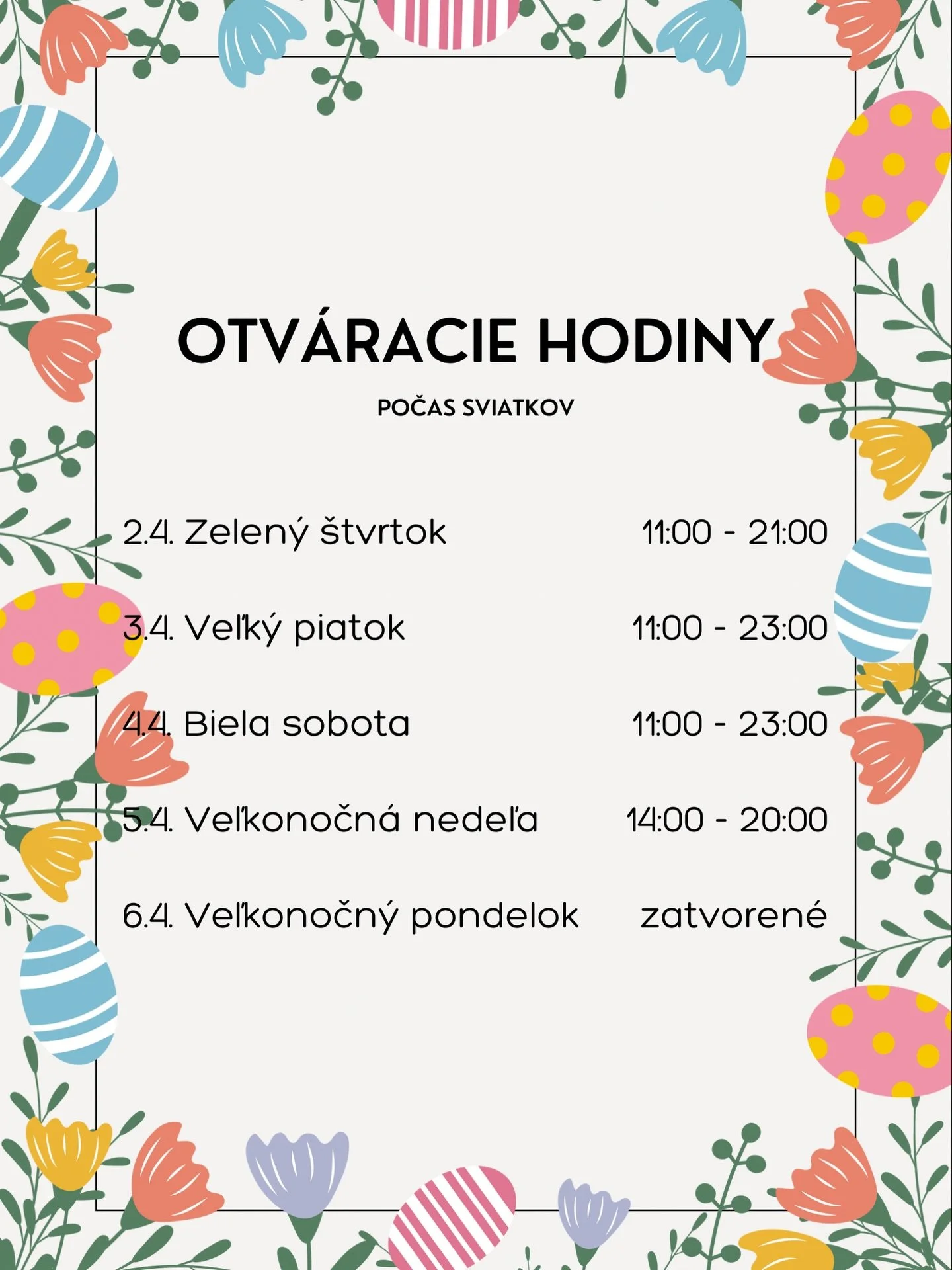 🐣 Počas veľkonočn&yacute;ch sviatkov m&aacute;me upraven&eacute; otv&aacute;racie hodiny. 
Te&scaron;&iacute;me sa na v&aacute;s a prajeme v&aacute;m kr&aacute;snu Veľk&uacute; noc! 🌷