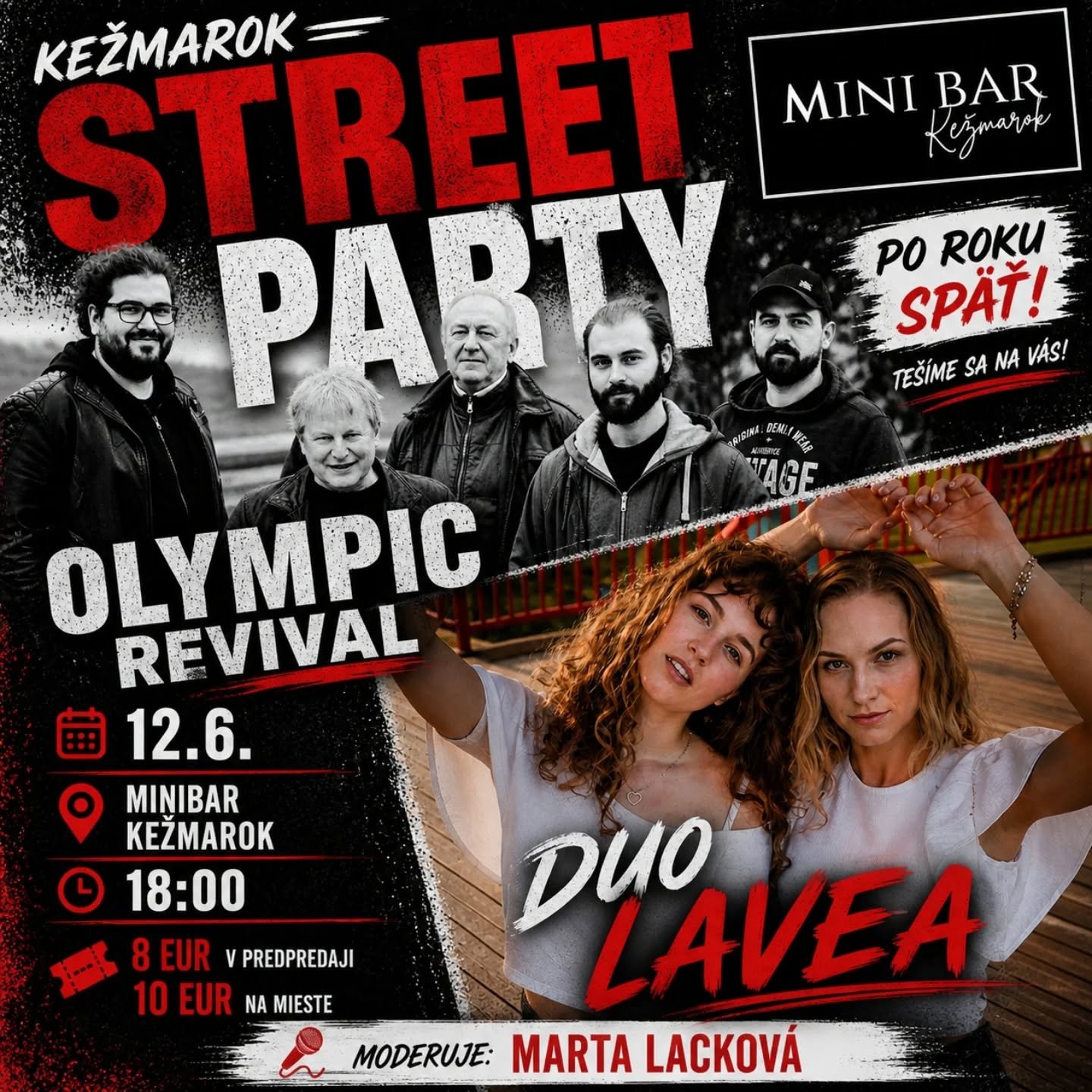 🎉 STREET PARTY JE SP&Auml;Ť 🎉

Kežmarok street party sa po roku vracia &mdash; a bude to st&aacute;ť za to!

🎸 OLYMPIC REVIVAL
🎤 DUO LAVEA
🎙 moderuje: Marta Lackov&aacute;

📍 Minibar Kežmarok
📅 12.6.
🕕 18:00

🎟 Vstupn&eacute;:
8 &euro; v pre