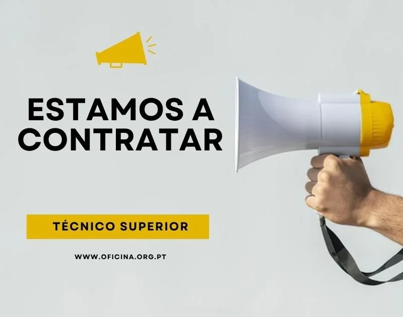 A OFICINA ESTÁ A CONTRATAR UM(A) TÉCNICO(A) SUPERIOR