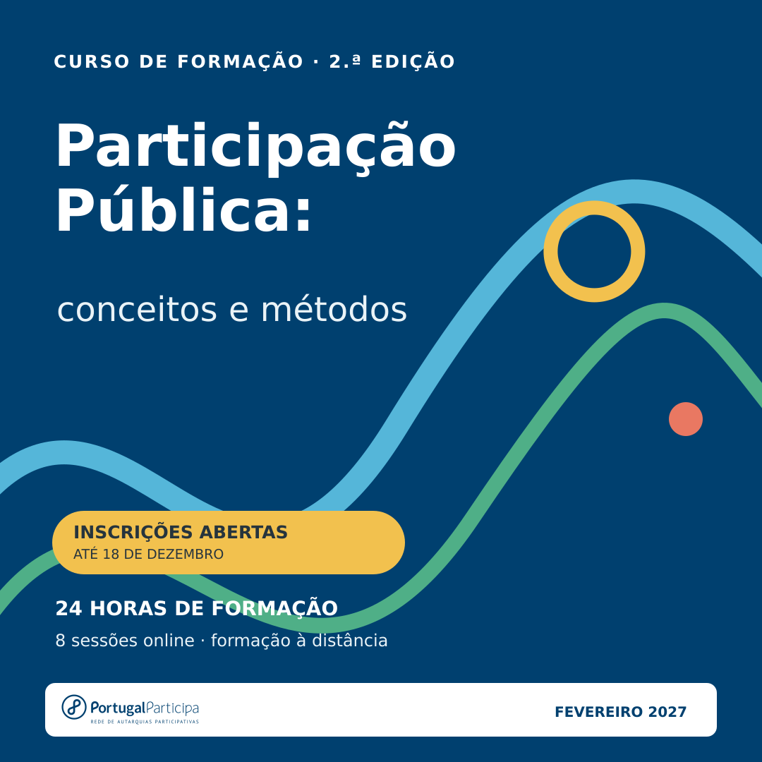 ESTÃO ABERTAS AS INSCRIÇÕES PARA A SEGUNDA EDIÇÃO DO CURSO DE FORMAÇÃO EM PARTICIPAÇÃO PÚBLICA