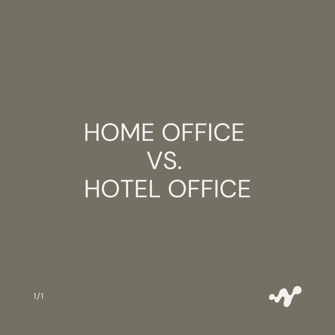 Home Office vs. Hotel Office