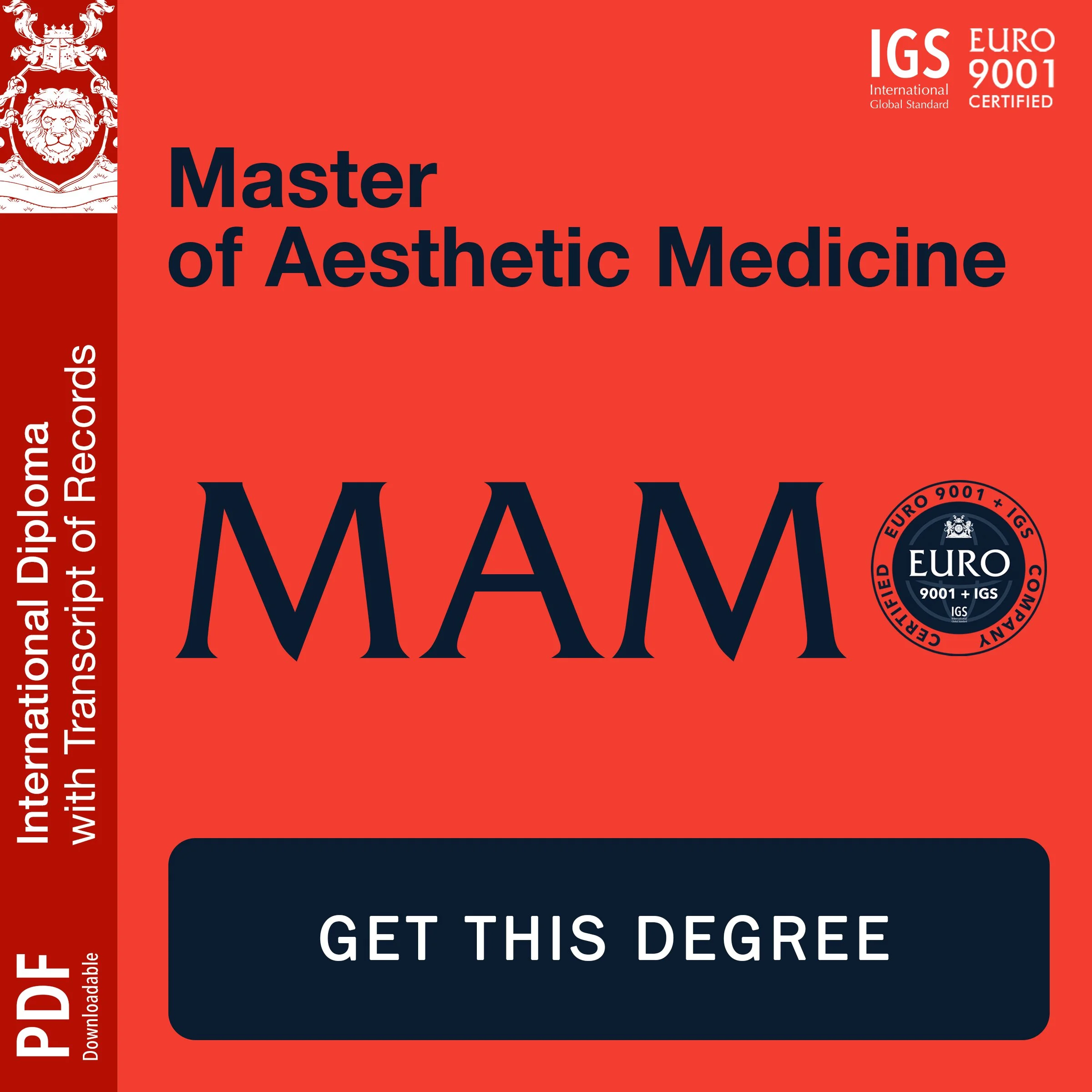 Master of Aesthetic Medicine (MAM)