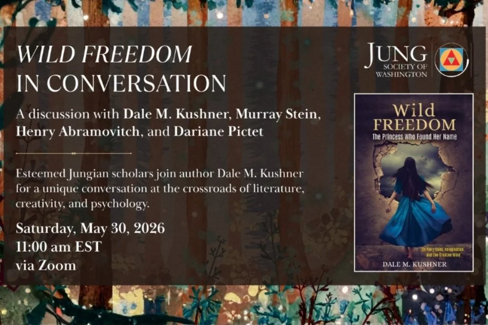 Wild Freedom in Conversation with Dale M. Kushner, Murray Stein, Henry Abramovitch, and Dariane Pictet