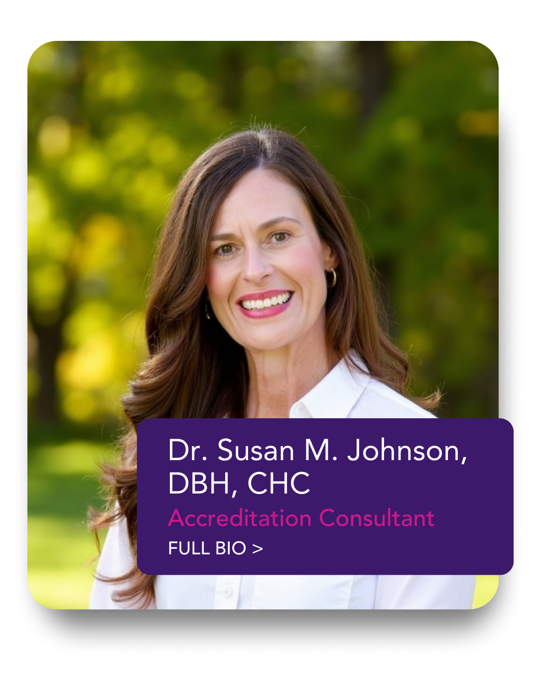 Dr. Susan M. Johnson, DBH, CHC Accreditation Consultant.png