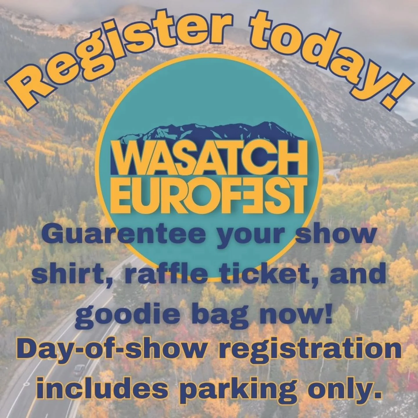 Grab your last-minute registrations today at www.wasatcheurofest.com