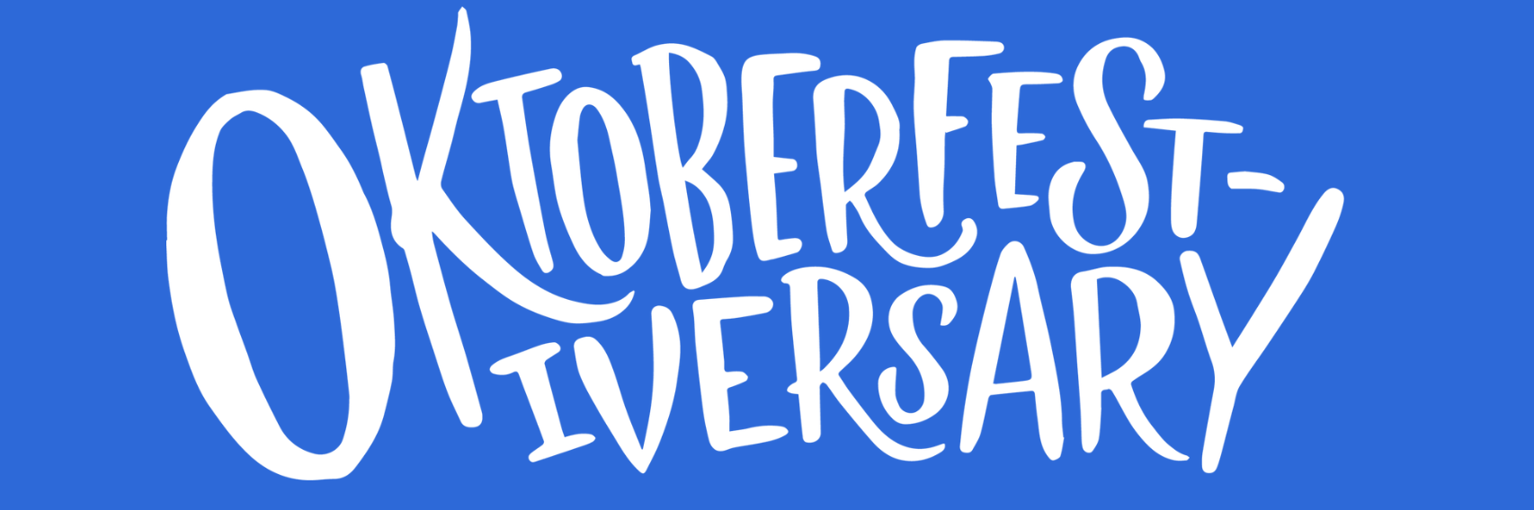 Oktoberfestiversary @ Dovetail & Begyle