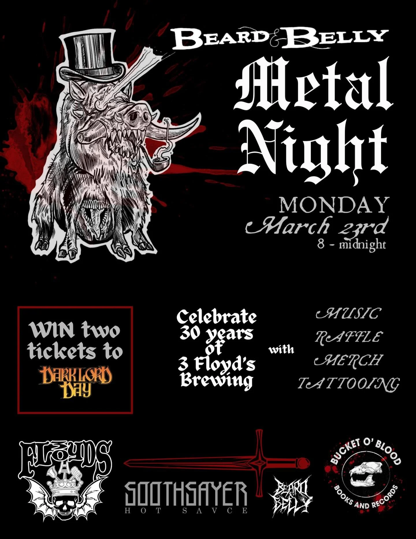 NEXT MONDAY

METAL NIGHT
Celebrate 30 years of @3floydsbrewing🤘

GET YOUR METAL ON 💿

Featuring
⚔️ Drink Specials
⚔️ Metal Music
⚔️ Live tattooing by @disfigured_organs 
⚔️ Raffle!!! Win TWO TICKETS TO @3floydsbrewing DARK LORD DAY

Sponsored by @3