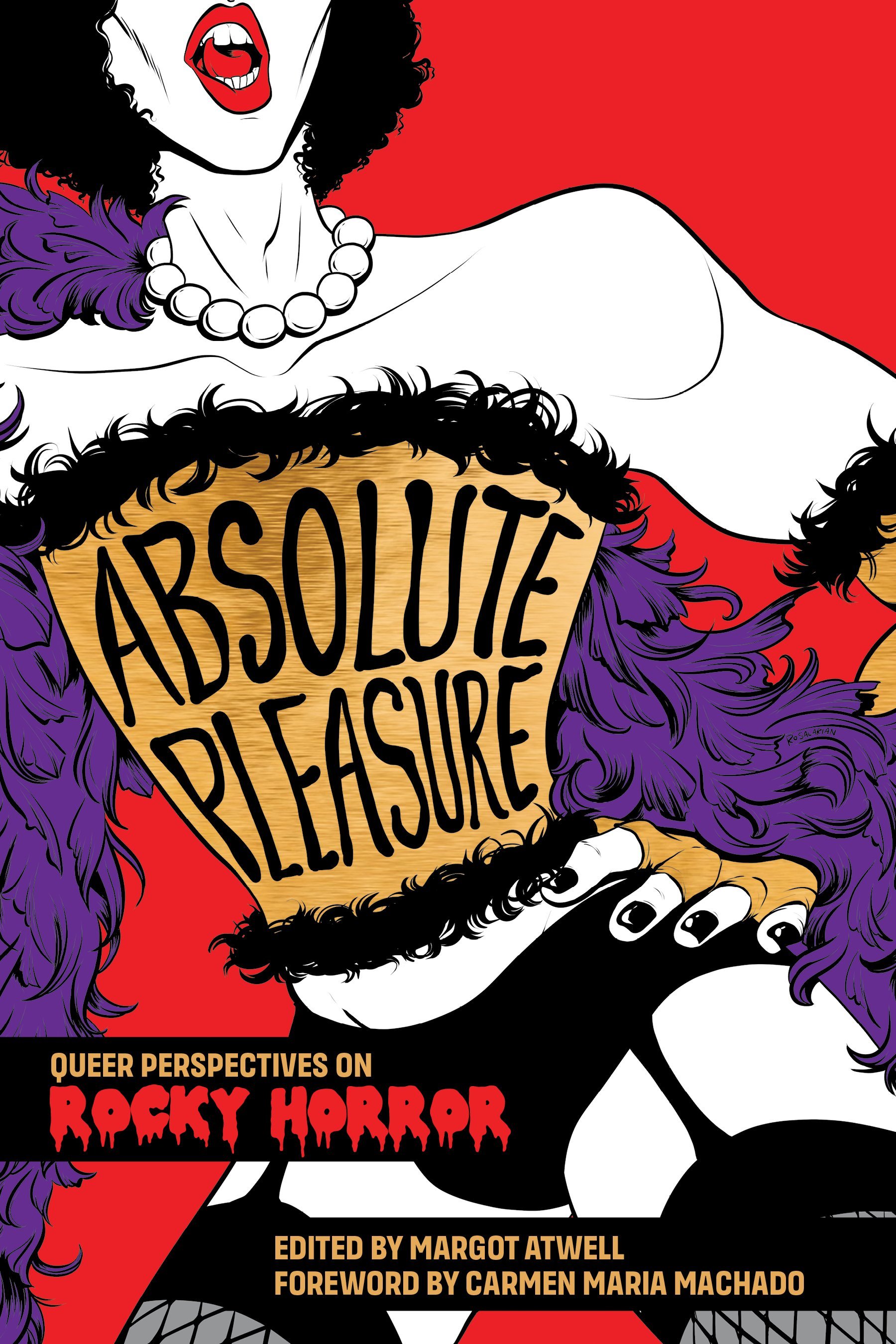Cover of Absolute Pleasure: Queer Perspectives on Rocky Horror edited by Margot Atwell, featuring an illustration of someone dressed in Rocky Horror-inspired lingerie with the book title written on the corset.