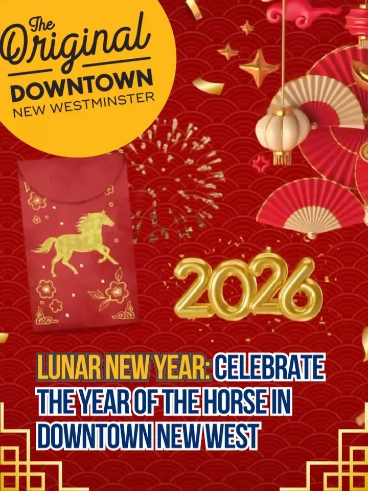 🧧Celebrate the Lunar New Year in Downtown New West!

We&rsquo;re welcoming the Year of the Horse with creativity, culture, and plenty of delicious treats across the neighbourhood this February.🐎✨ 

From lantern-making to cultural landmarks, there&r