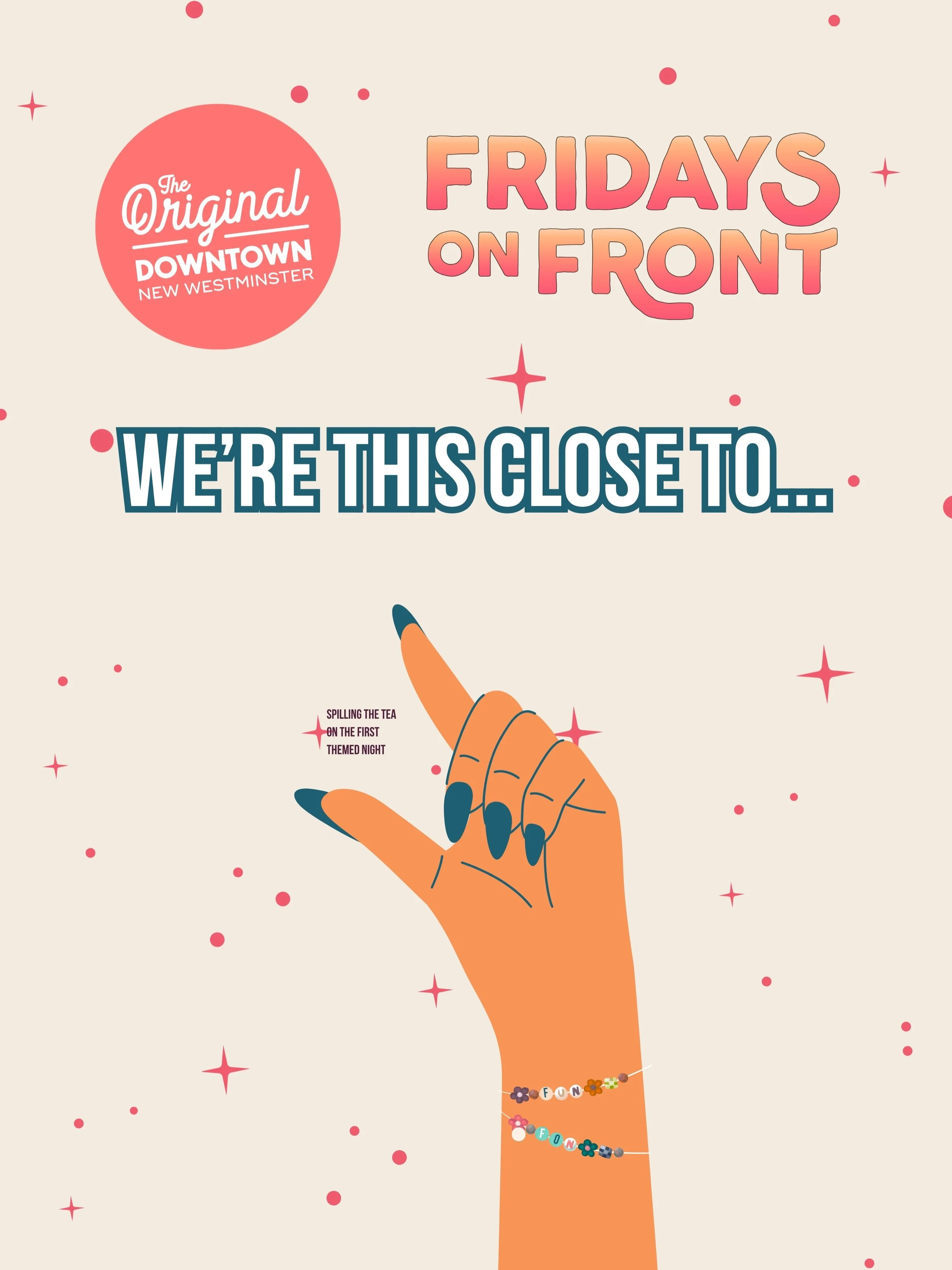 Us trying not to leak the first Fridays On Front theme for the next 7 days: 🤏😭

We&rsquo;re officially less than a month away from the first Fridays On Front 2026, and your favourite street festival is practically bursting at the sequins to reveal 