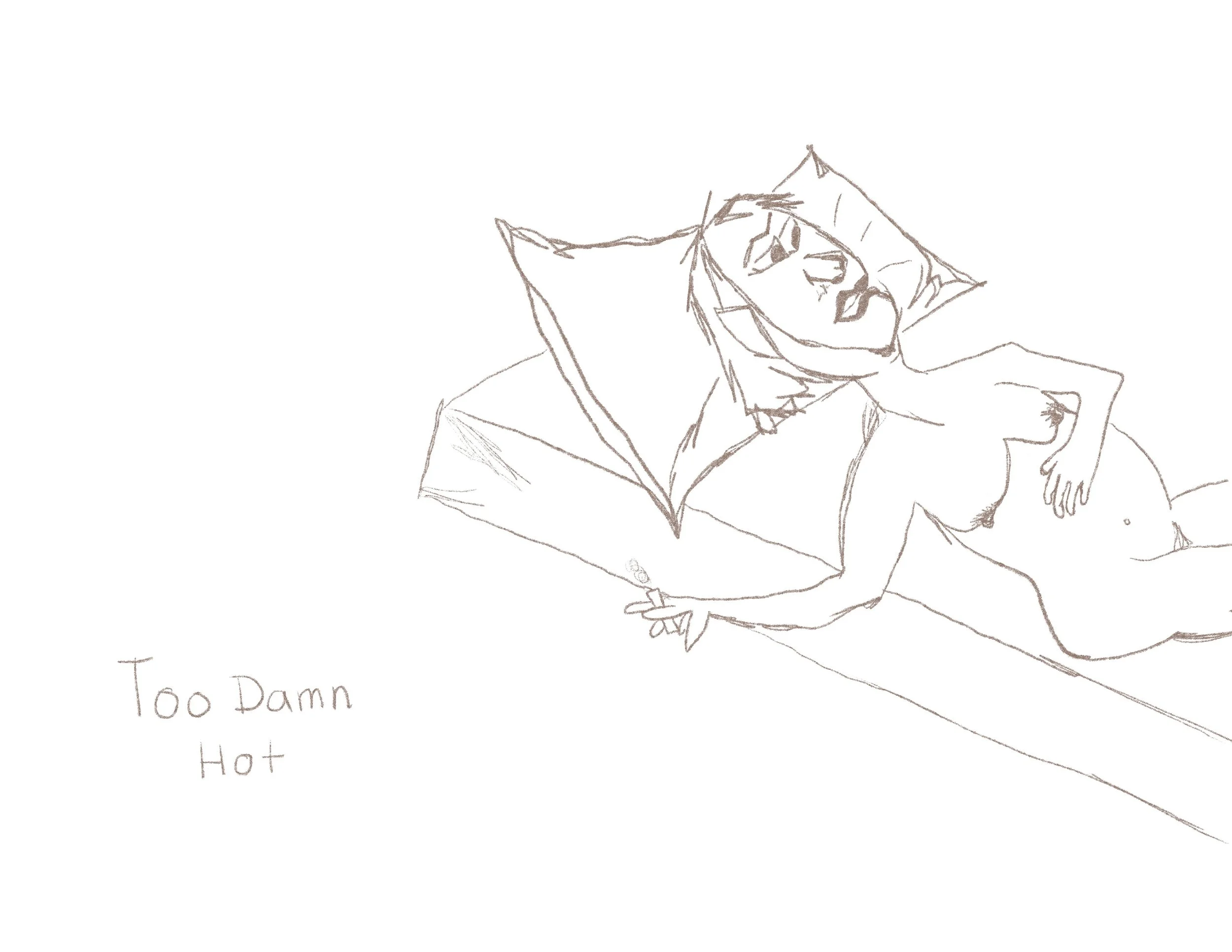 "Too Damn Hot", digital sketch, 2023