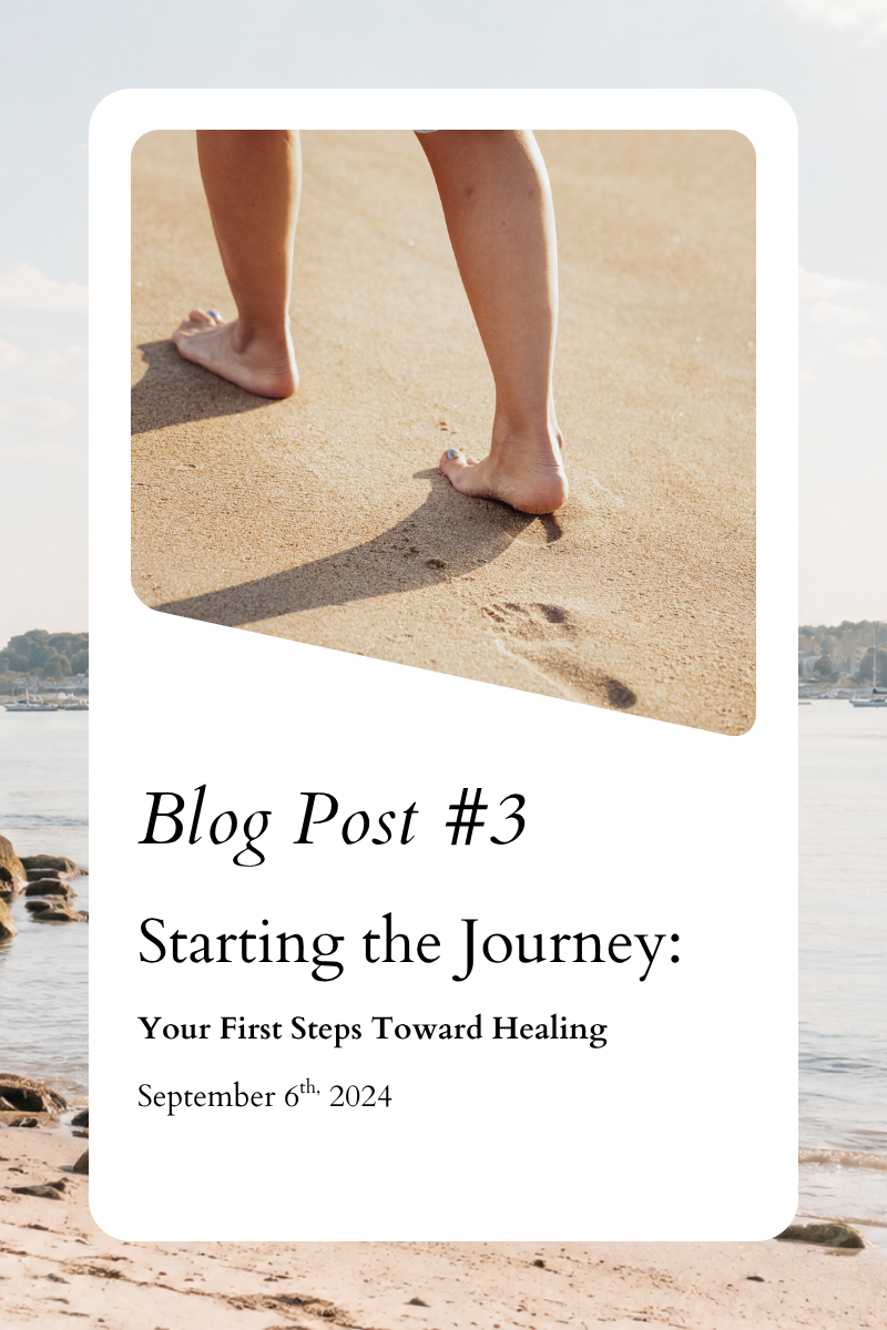Starting the Journey: Your First Steps Toward Healing