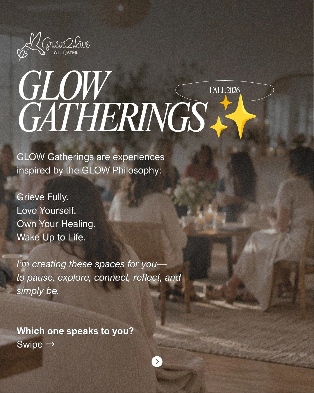 FOUR GLOW GATHERINGS. FOUR VERY DIFFERENT EXPERIENCES. ✨

GLOW Gatherings are experiences inspired by my GLOW Philosophy:
Grieve Fully
Love Yourself
Own Your Healing 
Wake Up to Life.

I&rsquo;m creating these spaces for you&mdash;spaces to pause, co