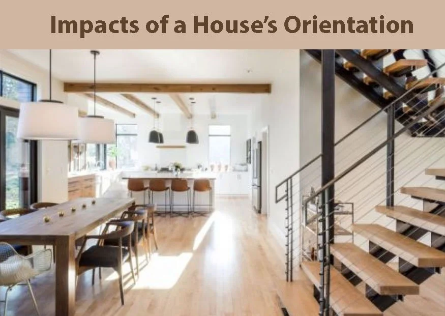 Impacts of  a House’s Orientation