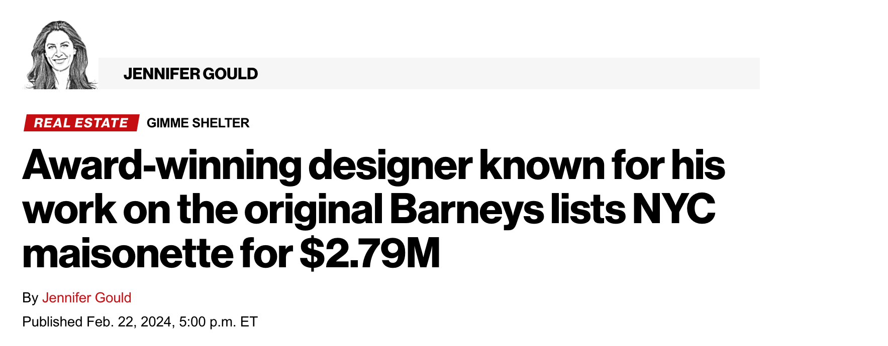 Headline article about a designer known for his work on original Barneys lists in NYC, selling for $2.79 million, written by Jennifer Gould.