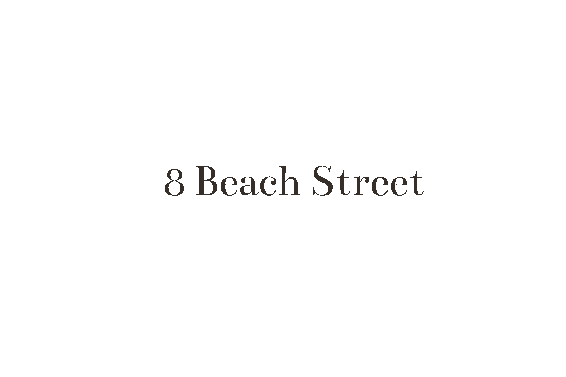 Black background with white text reading '8 Beach Street'.