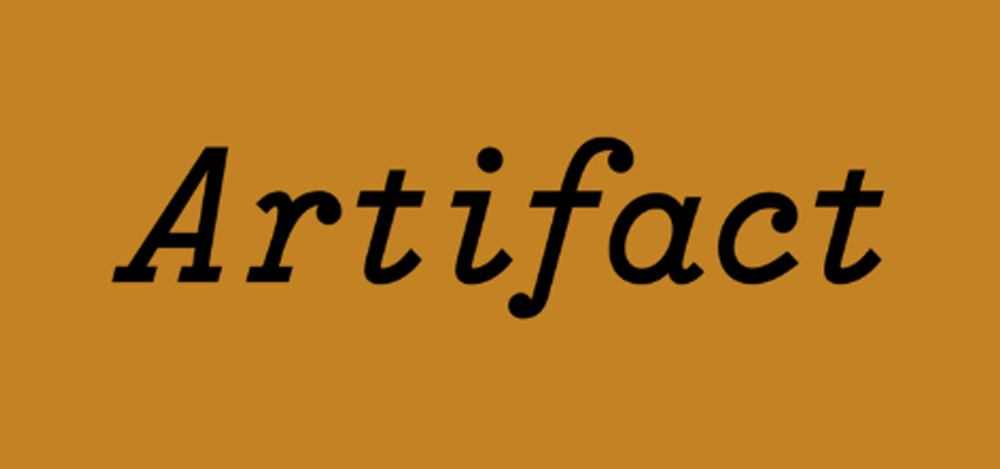 The word 'Artifact' written in black text on a brown background.