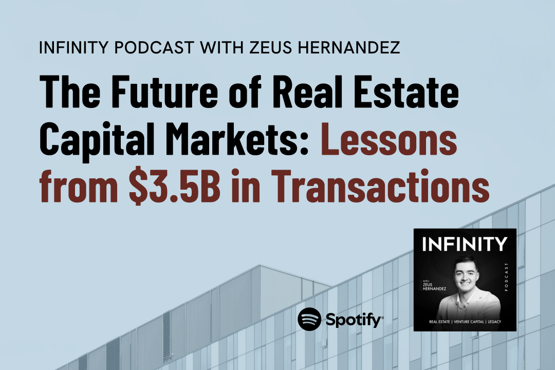 The Future of Real Estate Capital Markets: Lessons from $3.5B in Transactions