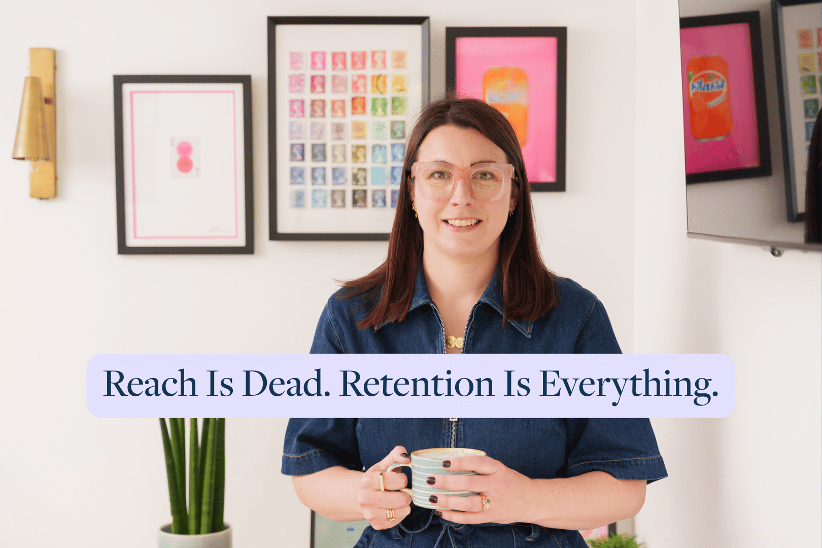 Reach is dead. Retention is everything.