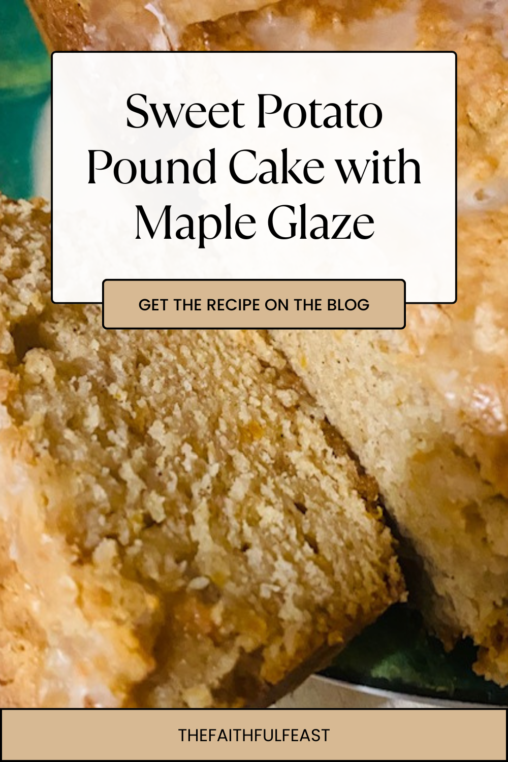 Sweet potato pound cake recipe with maple glaze addition