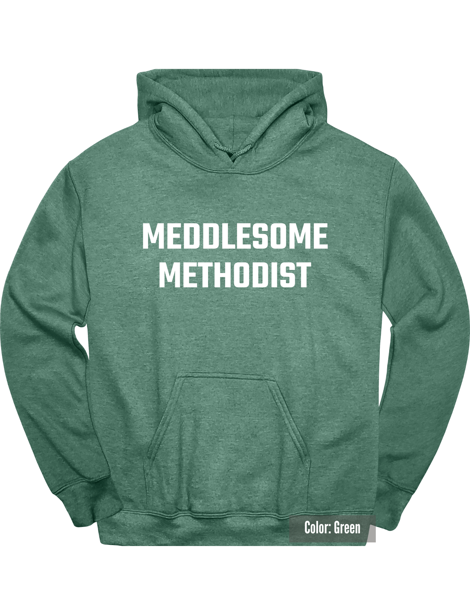 MeddlesomeMethodistHoodieGreen.png