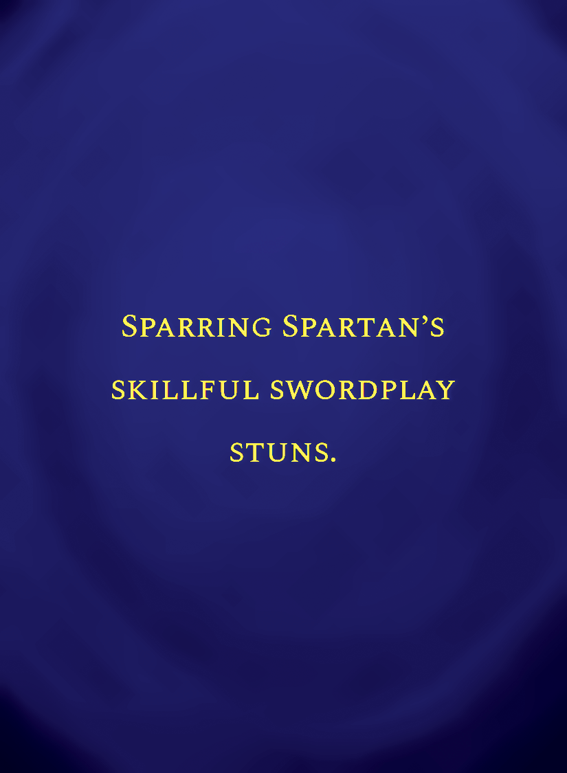 Sparring Spartan’s skillful swordplay stuns.[face,1].png