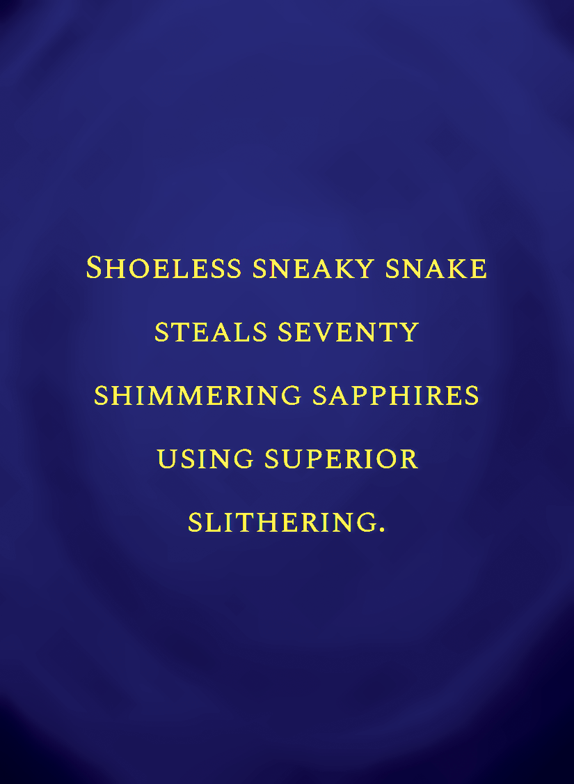 Shoeless sneaky snake steals seventy shimmering sapphires us[face,1].png