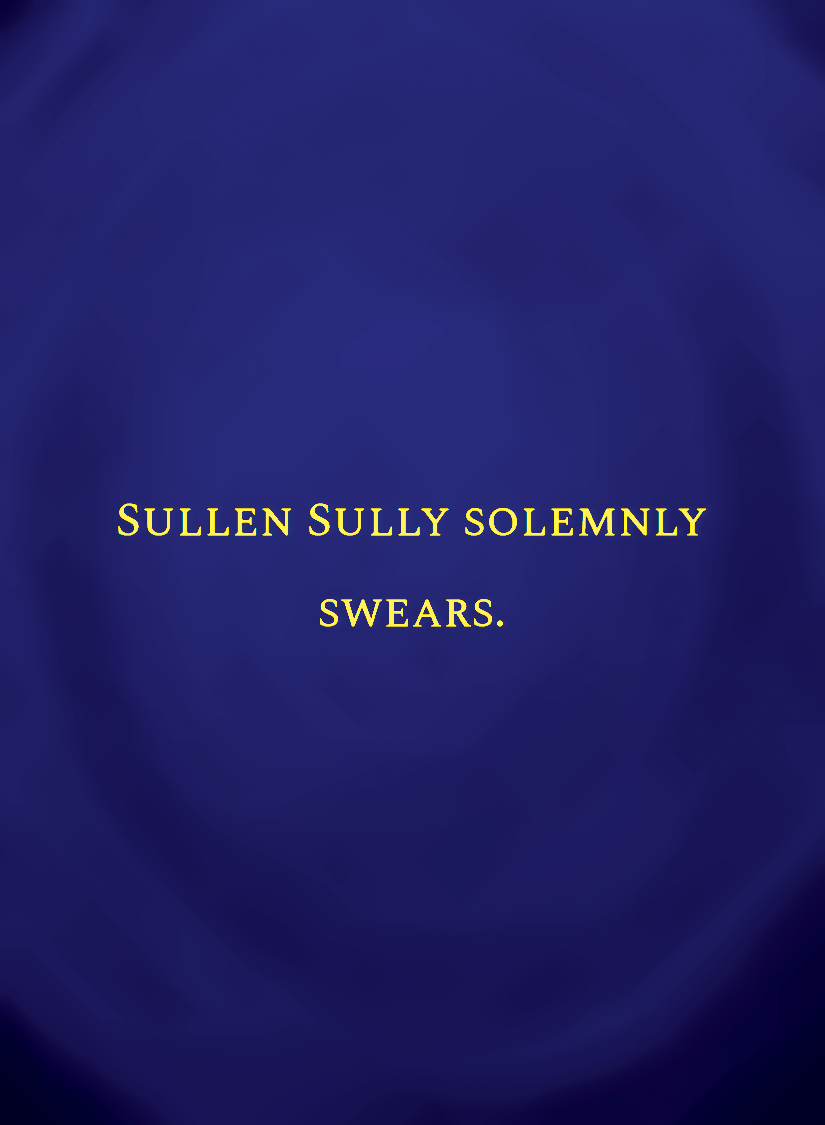 Sullen Sully solemnly swears.[face,1].png