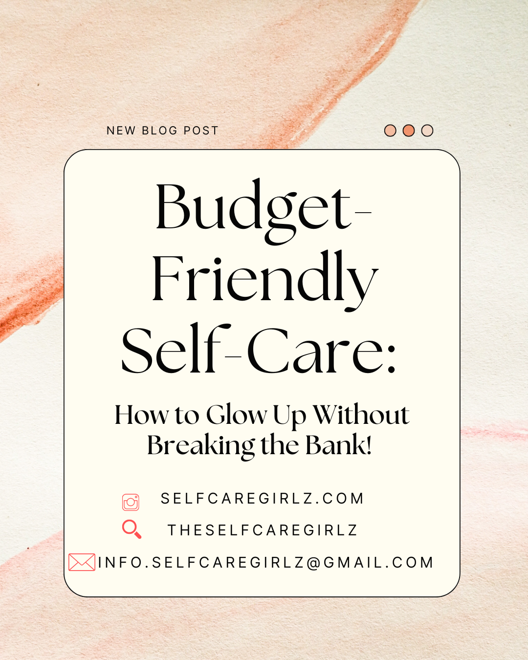 BUDGET-FRIENDLY SELF-CARE: How to Glow Up Without Breaking the Bank!