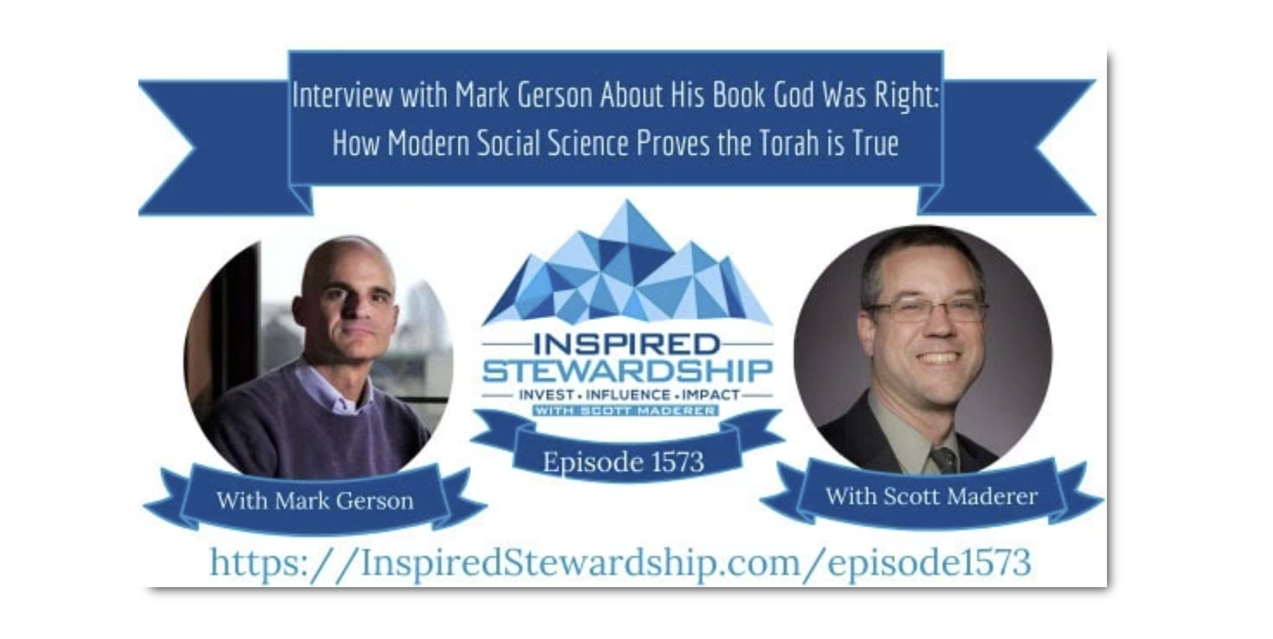Inspired Stewardship podcast with Scott Maderer and guest Mark Gerson