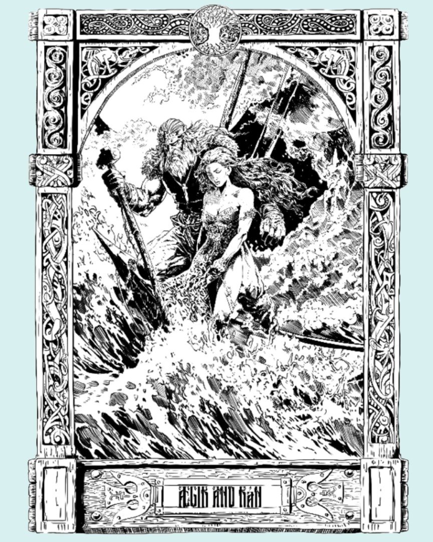 In the deep places where light never comes, &AElig;gir and R&aacute;n keep house&mdash;older than the Aesir, colder than prayer. He is the sea&rsquo;s vast welcome; she is its quiet hunger.

&AElig;gir is the gracious host below the waves, pouring fr